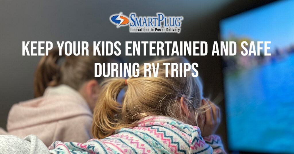 Keep Your Kids Entertained and Safe During RV Trips with SmartPlug