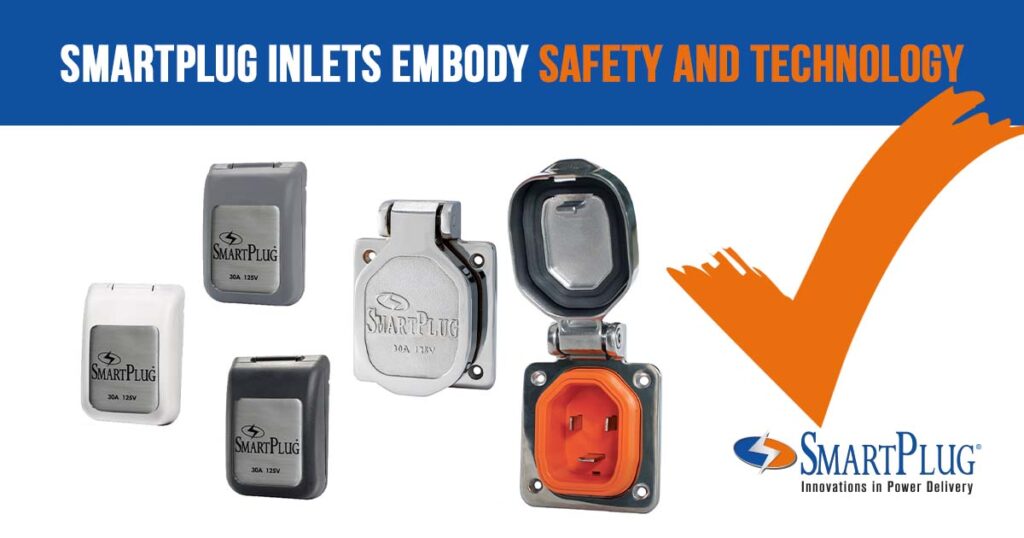 SMARTPLUG INLETS EMBODY SAFETY AND TECHNOLOGY