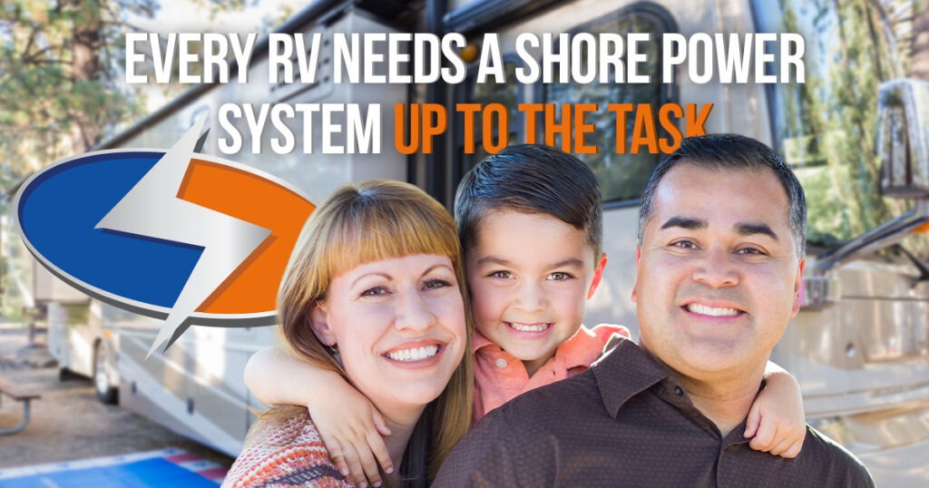 Every RV Needs a Shore Power System Up to the Task