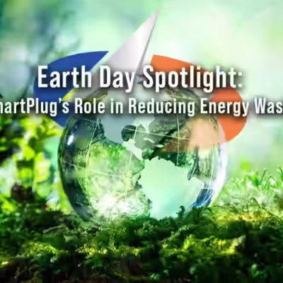 Earth Day Spotlight: SmartPlug’s Role in Reducing Energy Waste