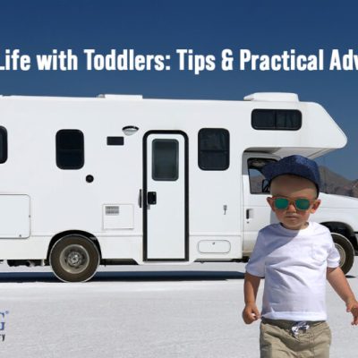 RV Life with Toddlers: Tips & Practical Advice